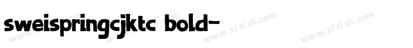 sweispringcjktc bold字体转换 sweispringcjktc bold字体转换